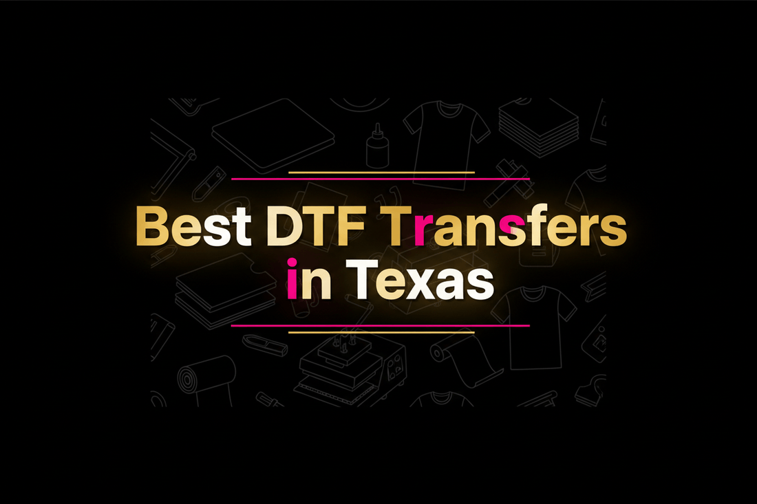 Best DTF Transfers in Texas
