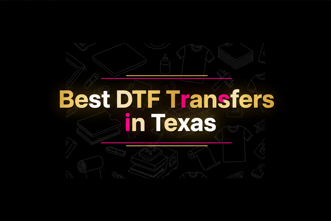 Best DTF Transfers in Texas