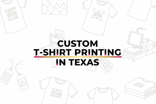 Custom T-Shirt Printing in Texas